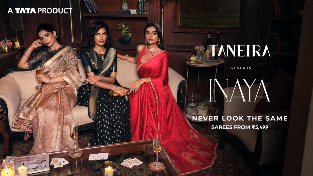 Taneira unveils ‘Inaya’, a contemporary saree collection so that you “Never Look the Same”