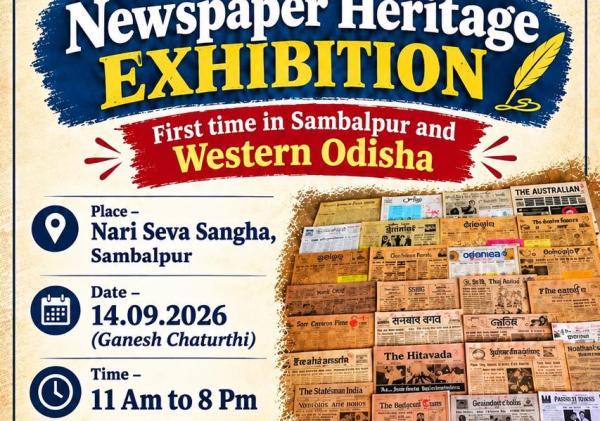 Global Newspaper Heritage Exhibition to Be held in Sambalpur tomorrow